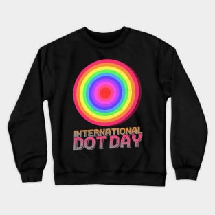 'Rainbow Dot' Awesome International Dot Day Gift Crewneck Sweatshirt